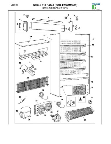 Pièces détachées FRAMEC SMALL 110 R404A Annee 2007 