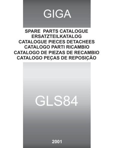 Pièces détachées GIGA GLS84 Annee 2001 