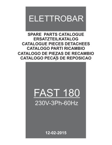 Pièces détachées ELETTROBAR FAST180 Annee 02-2015 230V-3Ph-60Hz 