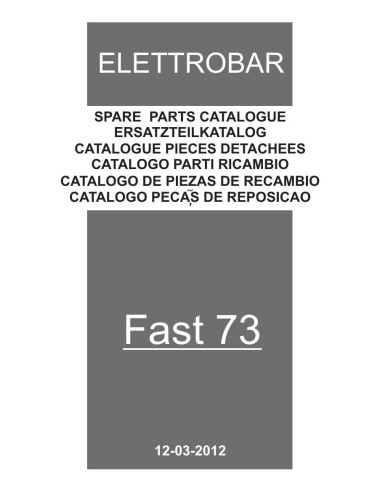 Pièces détachées ELETTROBAR FAST73 Annee 03-2012 