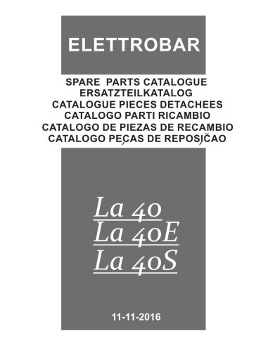 Pièces détachées ELETTROBAR LA40 Annee 11-2016 