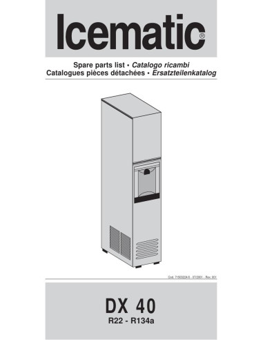 Pièces détachées ICEMATIC DX40W Annee 0 