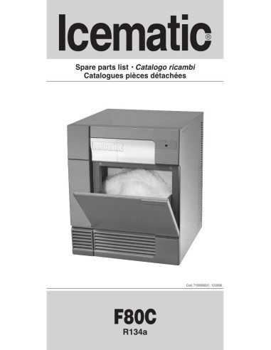 Pièces détachées ICEMATIC F80C Annee 2006 