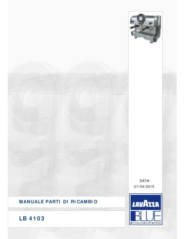 Pièces détachées LAVAZZA LB4103 (20150421-) Annee 20150421- 