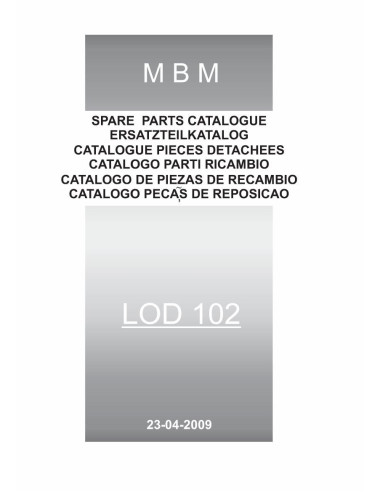 Pièces détachées MBM LOD102 Annee 04-2009 