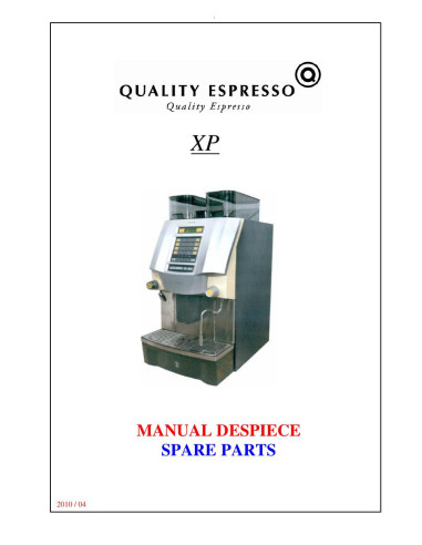 Pièces détachées QUALITY ESPRESSO XPRESSION Annee 2010 