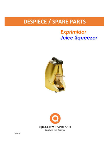 Pièces détachées QUALITY ESPRESSO Juice-Squeezer Annee 2009 