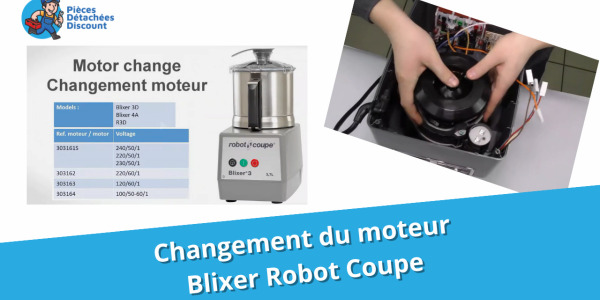 Tuto Blixer Robot Coupe : Changer le moteur